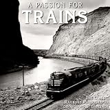 Passion for Trains 2008 Wall Calendar