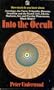 Into the Occult: A Survey for the Seventies