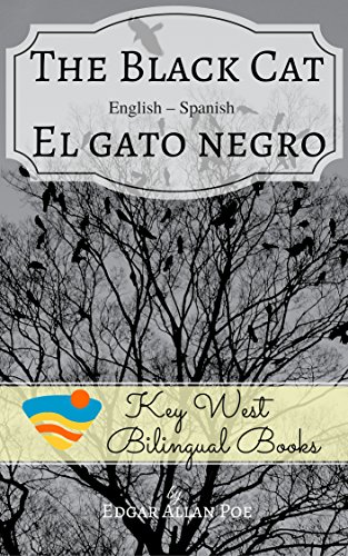 The Black Cat - El gato negro (Key West Bilingual Tales Book 5)