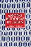 Among Buddhas in Japan