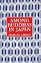 Among Buddhas in Japan