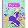 Minicontes classiques : Raiponce de Anne Royer