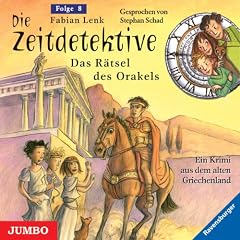 Die Zeitdetektive 08. Die R�tsel des Orakels