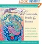 Diamonds, Pearls & Stones: Jewels of Wisdom for Young Women from Extraordinary Women of the World