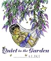 Quiet in the Garden