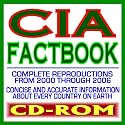 CIA World Factbook - Complete Factbook Reproductions from 2000 through 2006, Concise and Accurate Information About Every Country on Earth(CD-ROM)