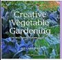Creative Vegetable Gardening