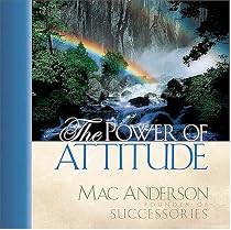 The Power of Attitude