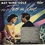 Sings For Two In Love <a href="http://www.amazon.co.uk/Sings-For-Two-In-Love/dp/artist-redirect/B001TKAPKA">Nat King Cole</a><span class="byLinePipe"> | </span><span class="byLinePipe">Format:</span> MP3 Download