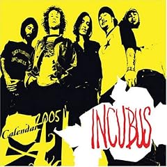 Incubus 2005 Calendar