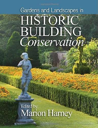 Gardens and Landscapes in Historic Building Conservation by Harney, Marion (2014) Hardcover