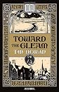 Toward the Gleam