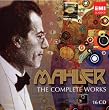 Mahler: The Complete Works (150Th Anniversary Edition)