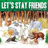 Let`s Stay Friends
