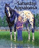 The Saturday Appaloosa (Northern Lights Books for Children)