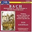 J. S. Bach: Works Of Organ IV Ton Koopman by J. S. Bach, Ton Koopman