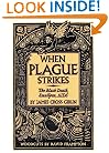 When Plague Strikes: The Black Death, Smallpox, AIDS