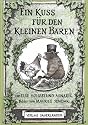 Ein Kuß für den kleinen Bären (Bd. 5)