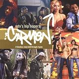 Carmen - MTV s Hip Hop Opéra