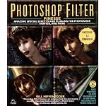 Photoshop Filter Finesse:: Amazing Special Effects and Plug-Ins for Photoshop, Painter   CD-ROM book cover