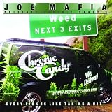 Joe Mafia Presents: Chronic Candy Search