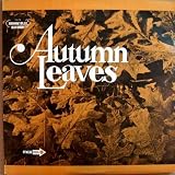Autumn Leaves [3 VINYL LP SET] [STEREO]