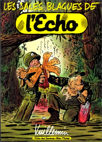Les Sales Blagues de l'Echo, tome 1
