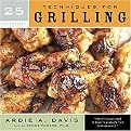 25 Essentials Techniques for Grilling (Spiral) (Hardcover)