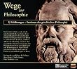 Wege zur Philosophie, Audio-CDs, Vol.1, Er�ffnungen - Stationen der griechischen Philosophie, 2 Audio-CDs