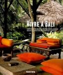 Vivre � Bali : Edition trilingue fran...