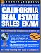 CALIF REAL ESTATE EXAM 2E (California Real Estate Sales Exam)
