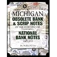 Michigan Obsolete Bank and Scrip Notes of the 19th Century - National Bank Notes 1863-1935