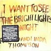 I Want to See the Bright Lights Tonight
