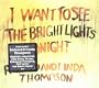 I Want to See the Bright Lights Tonight