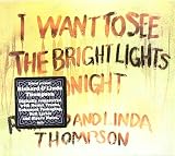 I Want to See the Bright Lights Tonight