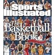 Buy Sports Illustrated: The Basketball Book by Editors of Sports Illustrated