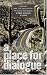 A Place for Dialogue: Language, Land Use, and Politics in Southern Arizona (American Land & Life)
