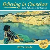 Believing in Ourselves 2011 Day-to-Day Calendar