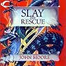 Slay and Rescue