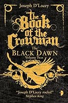 The Book of the Crowman (The Black Dawn) The Book of the Crowman (The Black Dawn)