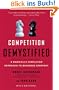 Competition Demystified: A Radically Simplified Approach to Business Strategy