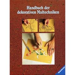 Handbuch der dekorativen Maltechniken