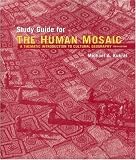 The Human Mosaic Student Study Guide