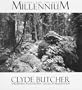 Visions for the Next Millennium: Clyde Butcher  Wilderness Photography--Focus on Preservation
