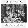 Visions for the Next Millennium: Clyde Butcher  Wilderness Photography--Focus on Preservation