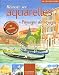 Reussir ses aquarelles : Reves de voyage