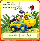 Le Carrosse des fourmis