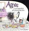 I Have Tampered with the Divine Plan: An Agnes Collection