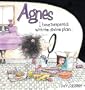 I Have Tampered With the Divine Plan: An Agnes Collection
