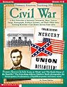 Civil War (Primary Sources Teaching Kit, Grades 4-8)
